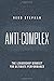 Anti-Complex by Stephan