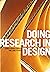 Doing Research in Design