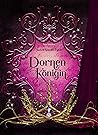 Dornenkönigin