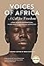 Voices of Africa: A Call fo...