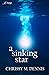 A Sinking Star