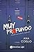 Muy profundo (Spanish Edition)