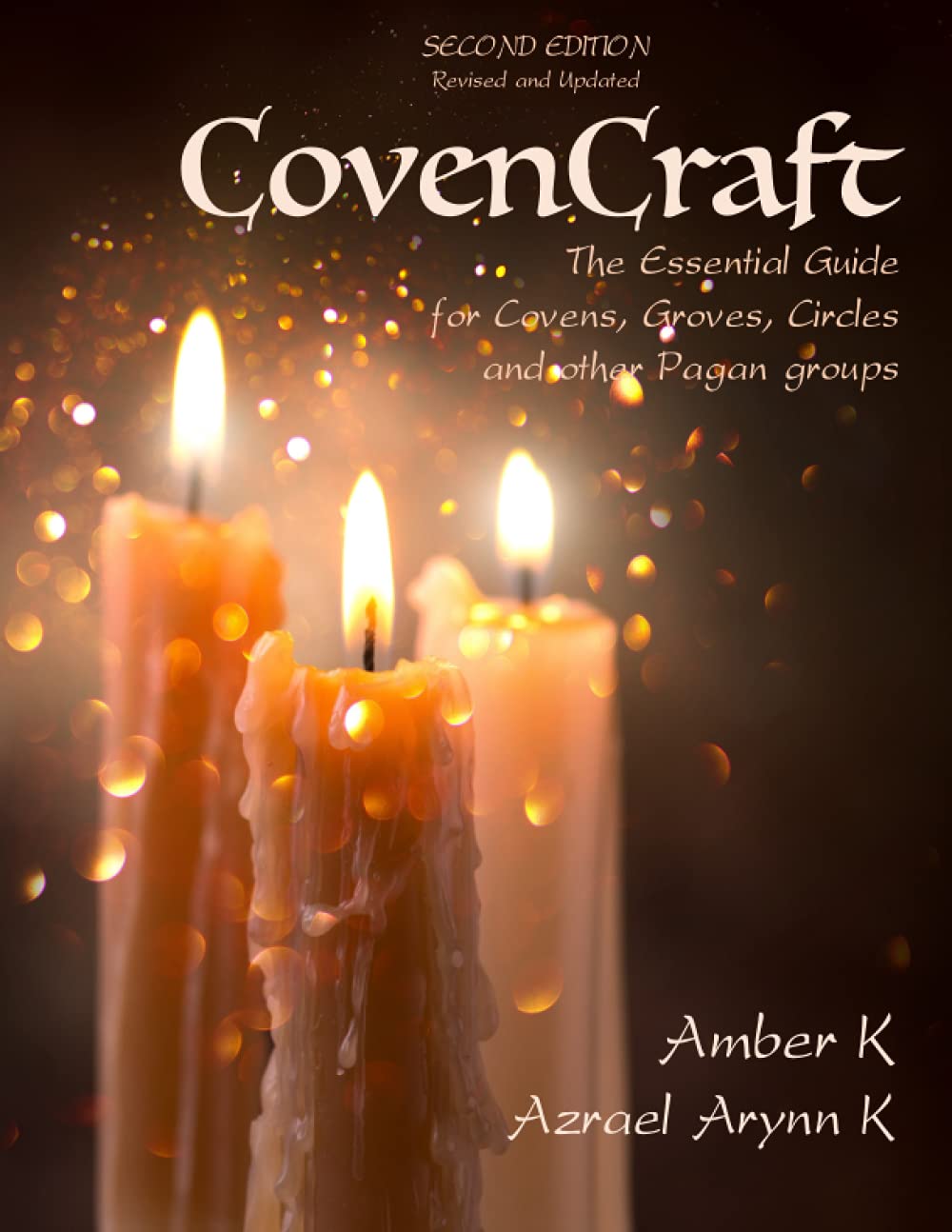 CovenCraft: The Essential Guide for Covens, Groves, Circles and other Pagan groups (Paperback)