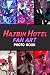 Hạzbịn Họtẹl Fan Art Photo Book by Aderyn Alexander