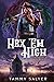 Hex ’Em High (Otherworld Outlaws, #3)