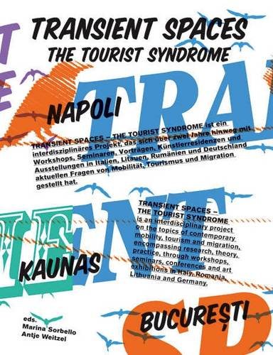 Transient Space: The Tourist Syndrome (Paperback)