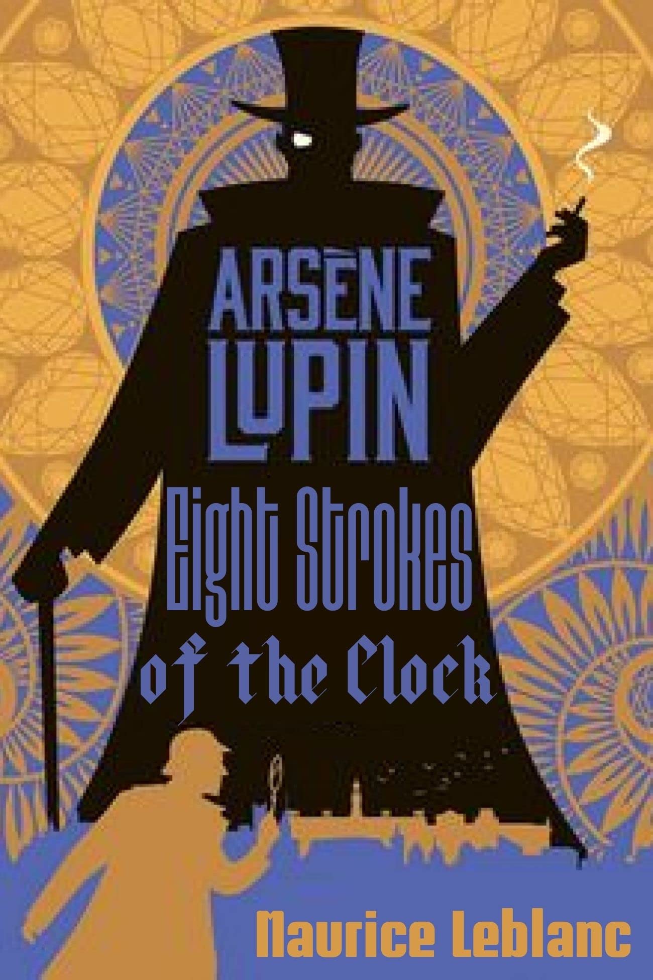 Eight Strokes of the Clock : Illustrated