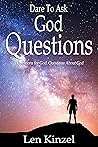Dare To Ask God Q...