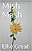 Mish Mash