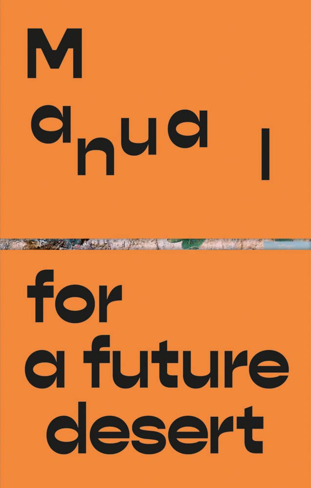 Manual for a Future Desert (Paperback)