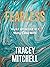 Fearless: Wildly Optimistic...