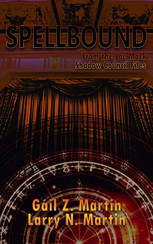 Spellbound  (Joe Mack, #4) (Shadow Council Archives)