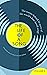 The Life of a Song Volume 2: The Stories Behind 50 More of the World's Best-loved Songs