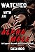 Watched with an Alpha Male by Eliza Reid