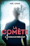 La Comète T03: Le dernier président