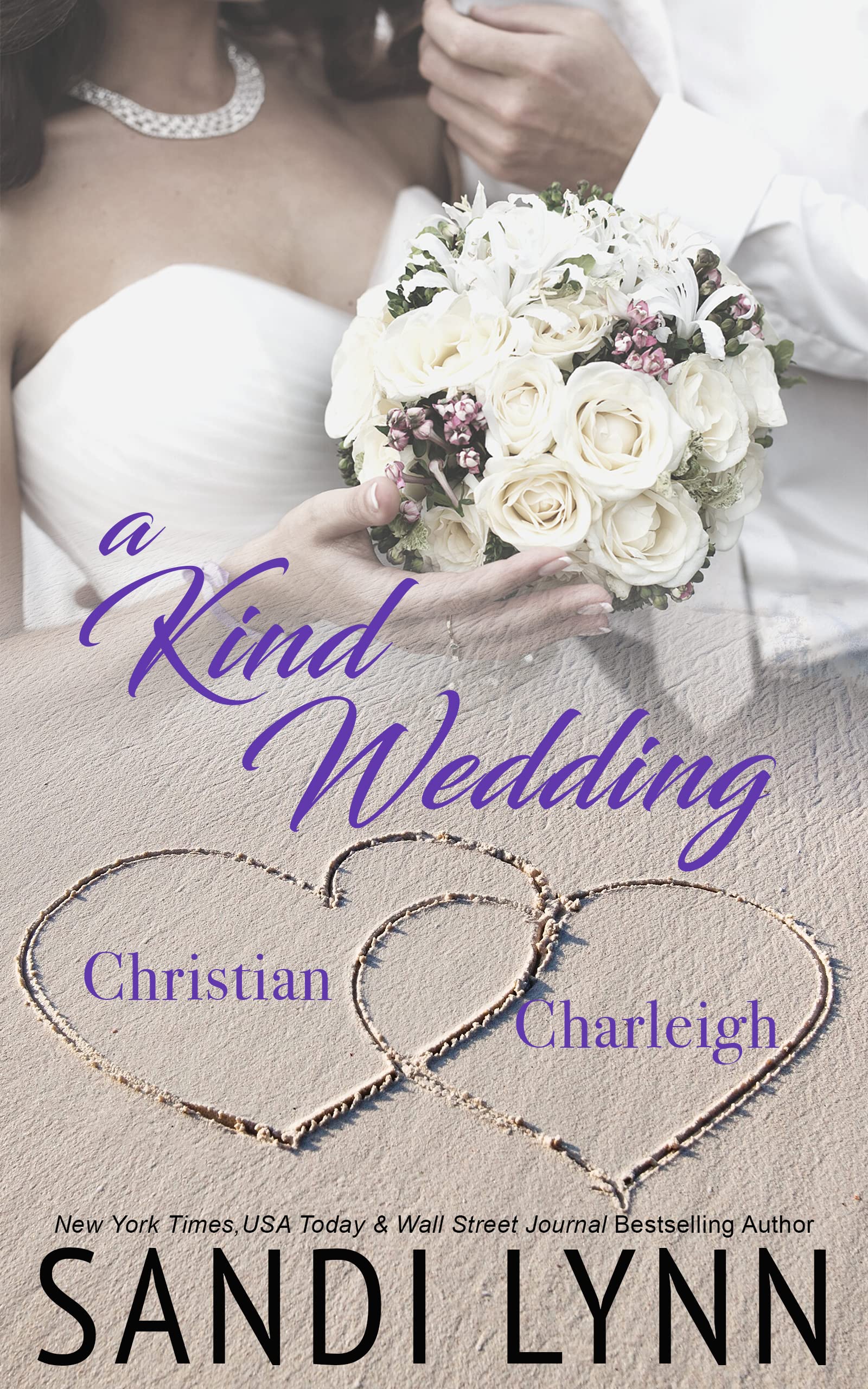 A Kind Wedding: Christian & Charleigh (Kind Brothers #14)