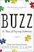 BUZZ: A Year of Paying Attention