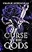 Curse of the Gods : The Bri...