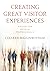 Creating Great Visitor Experiences by Colleen Higginbotham