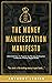 The Money Manifestation Man...