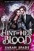 Hint of Her Blood (Claws and Fangs, #4)