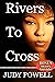 Rivers to Cross - with BONUS story by Judy Powell