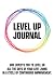 Level Up Journal: Forward E...