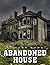 Picture Of Abandoned House:...