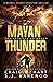 Mayan Thunder: The Crystals of Ahrum (The Maxwell Barnes Adventure Thriller Series)