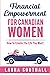Financial Empowerment for Canadian Women: How to Create the Life You Want