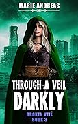 Through a Veil Darkly: An Urban Fantasy Adventure