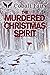 The Murdered Christmas Spirit