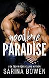 Goodbye Paradise (Hello Goodbye, #1) Book cover for Goodbye Paradise (Hello Goodbye, #1)