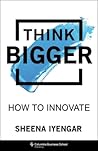 Think Bigger: How...