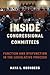 Inside Congressional Committees: Function and Dysfunction in the Legislative Process
