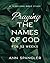 Praying the Names of God for 52 Weeks, Expanded Edition: A Year-Long Bible Study
