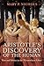Aristotle's Discovery of the Human by Mary P. Nichols