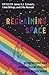 Reclaiming Space: Progressive and Multicultural Visions of Space Exploration