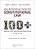 An Introduction to Constitutional Law: 100 Supreme Court Cases Everyone Should Know