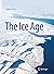 The Ice Age