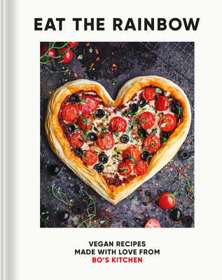 EBOOK Eat the Rainbow: Vegan Recipes Made with Love