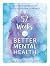 52 Weeks to Better Mental Health: A Guided Workbook for Self-Exploration and Growth (Volume 5)
