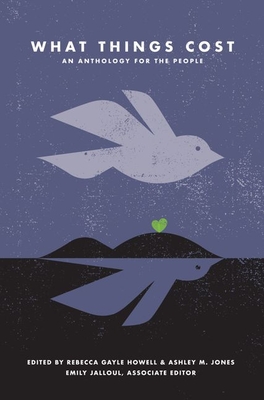 What Things Cost: An Anthology for the People (Hardcover)