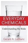 Everyday Chemicals by Gerald A. LeBlanc