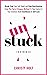 Unstuck (for Women): Break ...