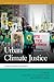 Urban Climate Justice by Jennifer L Rice
