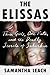 The Elissas: Three Girls, O...