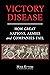 Victory Disease: How Great ...