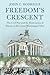 Freedom's Crescent by John C. Rodrigue