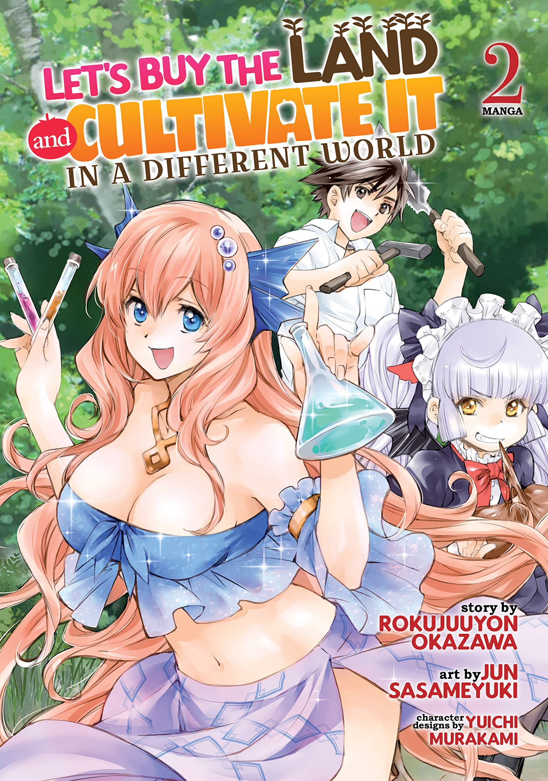 Let's Buy the Land and Cultivate It in a Different World Vol. 2 (Let's Buy the Land and Cultivate It in a Different World (Manga))